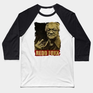 Redd Foxx - NEW RETRO STYLE Baseball T-Shirt